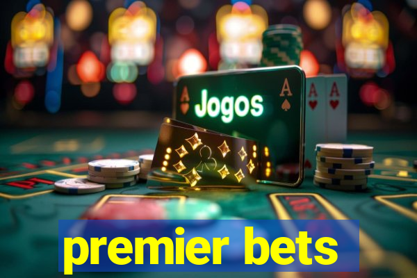 premier bets